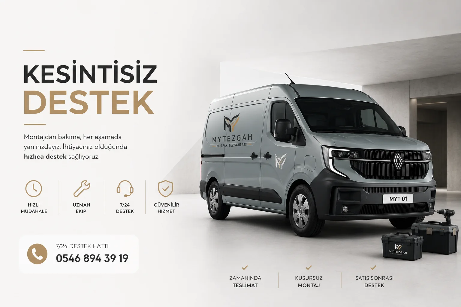 Montaj Sonrası Kesintisiz Destek